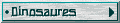 Allez � la page principale concernant les Dinosaures