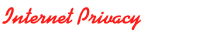 Our Internet Privacy