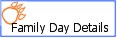 Family Day Details