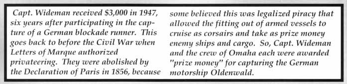 'Prize money' was awarded to Capt. Wideman for capturing a German blockade runner.