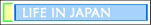 what is it like to be living in japan?