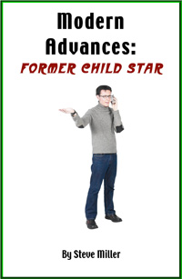 Modern Advances: Former Child Star cover image.