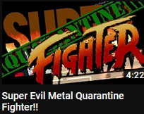 Super Evil Metal Quarantine Fighter video