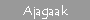 Ajagaak