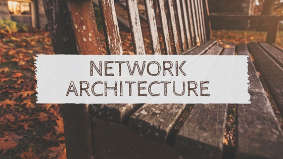 network architecture