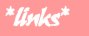 *links*