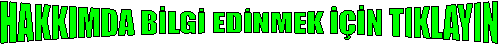 HAKKIMDA B�LG� ED�NMEK ���N TIKLAYIN