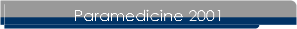 Paramedicine 2001