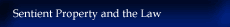 Sentient Property and the Law