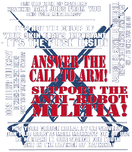 Welcome to the Anti-Robot Militia