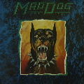 MAD DOG - Mad Dog 1986