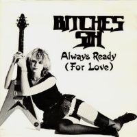 BITCHIES SIN - Always Ready