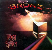 BRONZ - Taken by Storm
