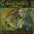 DEEP SWITCH - NIne Inches of God