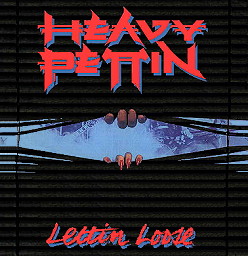 HEAVY PETTIN - Lettin Loose