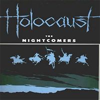 HOLOCAUST - The Nightcomers
