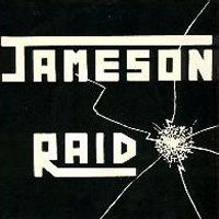JAMESON RAID