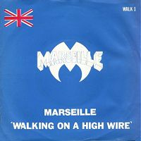 MARSEILLE - Walking on a High Wire