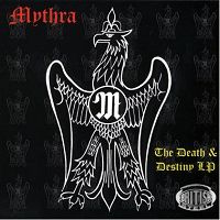 MYTHRA - Death And Destiny CD