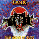 TANK - Filfth Hounds Of Hades