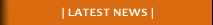Latest News