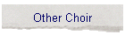Other Choir