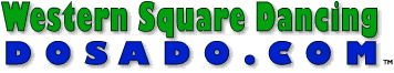 Western Square Dancing - DOSADO.COM - The Original Community Page for Modern Western Square Dancing!