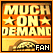 Much On Demand! Wooooooo! 