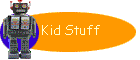 Kid Stuff