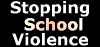 Help Stop School Violence