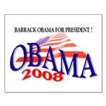 Barack Obama for President 2008 - Obama design for US Election 2008 - Vote for Obama 08 - Barack Obama is a Democratic candidate for the Presidential Elections 2008 - Support Obama with political gear and buy Obama 08 t-shirts, buttons, stickers, yard signs, posters, bumper stickers, postcards, mugs and more!