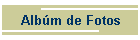 Alb�m de Fotos