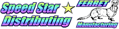 Speed Star Distributing - Ferret Manufacturing
