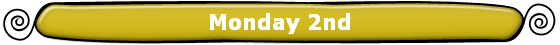 Monday 2nd