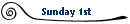 Sunday 1st