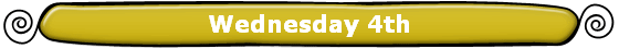 Wednesday 4th