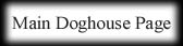 Doghouse Main Page