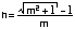 n=[(m^2+1)^0.5-1]/m