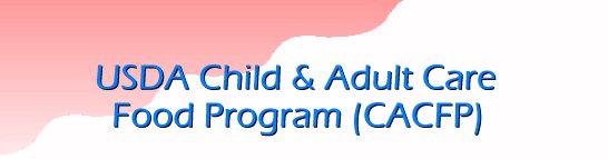USDA Child and Adult Care Food Program (CACFP)