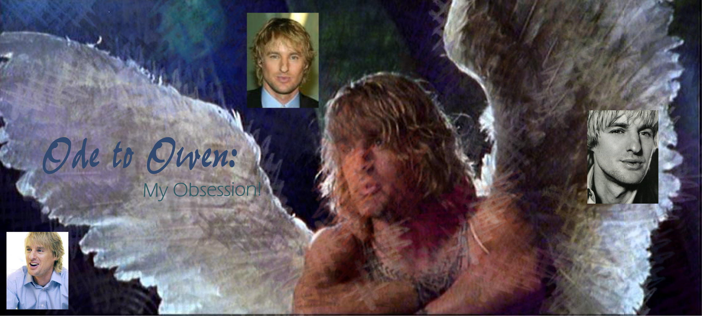 Ode to Owen: My Obsession!&nbsp; (Look at the man, he's fine off of his butt!)
