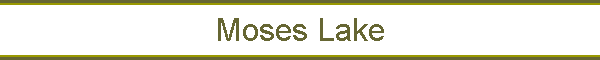 Moses Lake