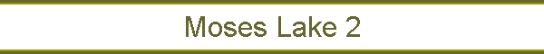 Moses Lake 2