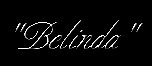 belindaname2.jpg (3060 bytes)
