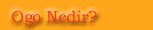 Ogo Nedir?