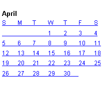 Text Box: AprilS	M	T	W	T	F	S			1	2	3	45	6	7	8	9	10	1112	13	14	15	16	17	1819	20	21	22	23	24	2526	27	28	29	30	