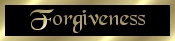 forgiveness... can I forgive? Did they ask for forgiveness?