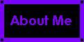 About Me