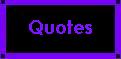 Quotes