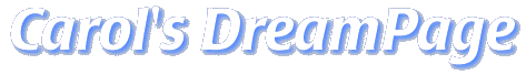 Carol's DreamPage