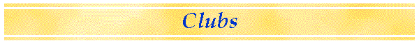 Clubs